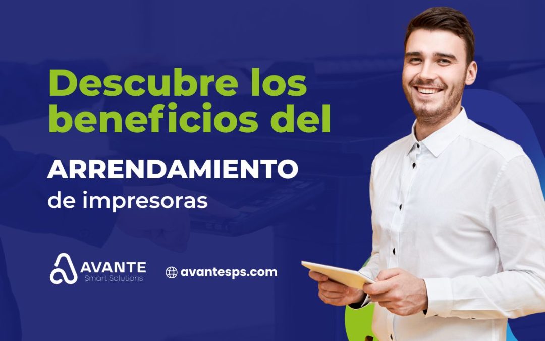 Arrendamiento de impresoras: descubre sus beneficio 💼