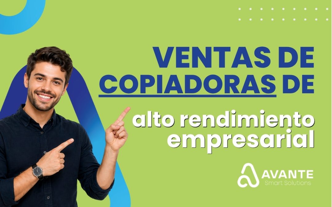 Ventas de copiadoras de alto rendimiento empresarial 🖨️