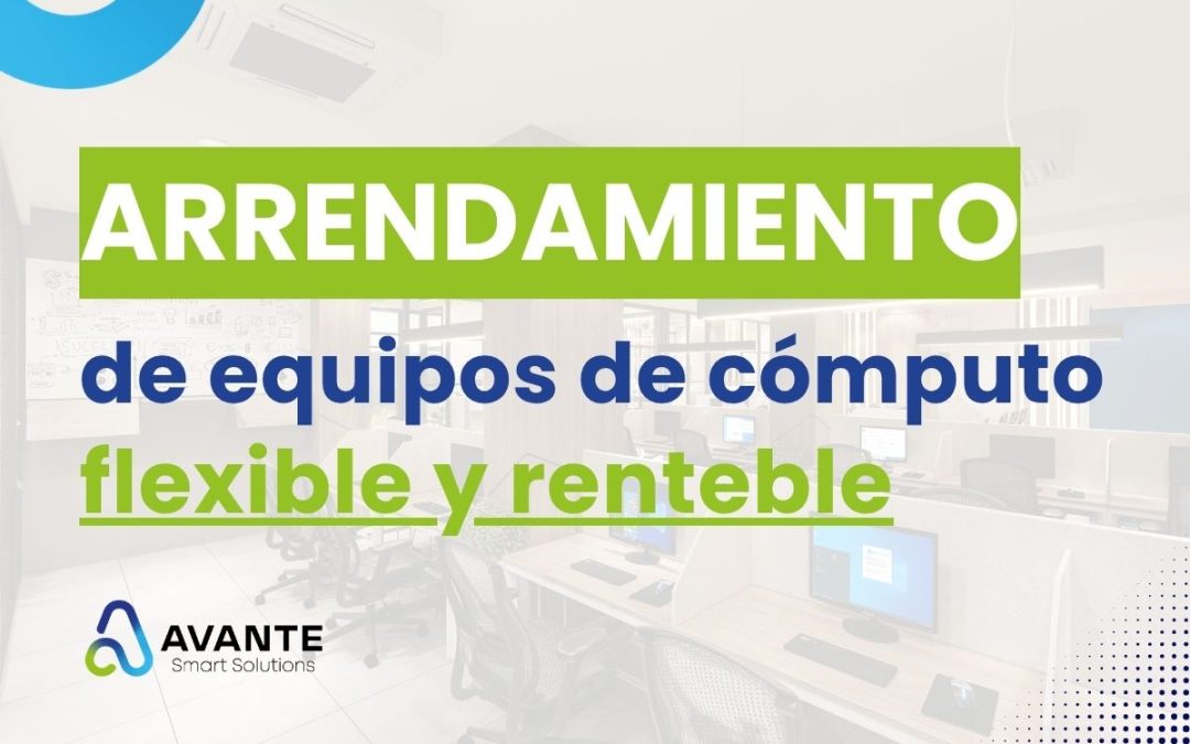 Arrendamiento de equipos de cómputo flexible y rentable 📈