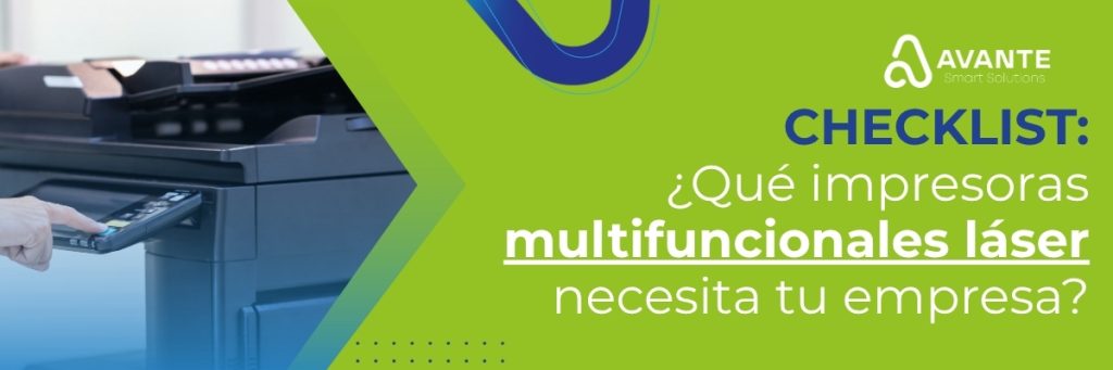 Checklist ¿Qué impresoras multifuncionales láser necesita tu empresa